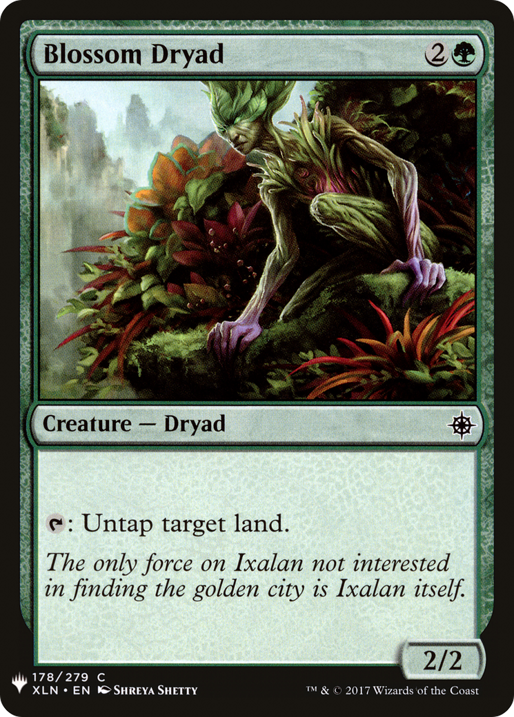 Blossom Dryad (XLN-178) - The List