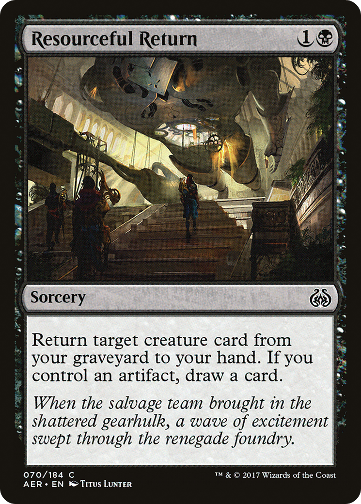 Resourceful Return (070) - Aether Revolt