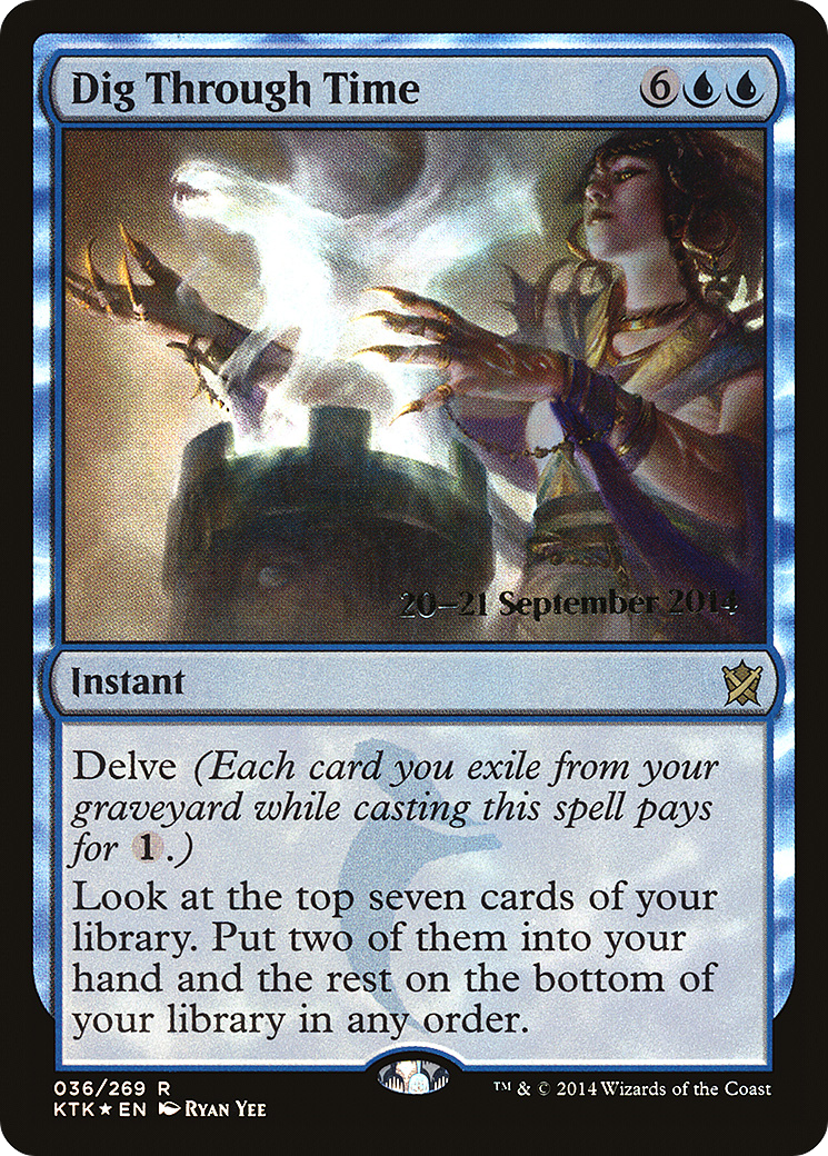 Dig Through Time (36s) Foil - Khans of Tarkir Promos