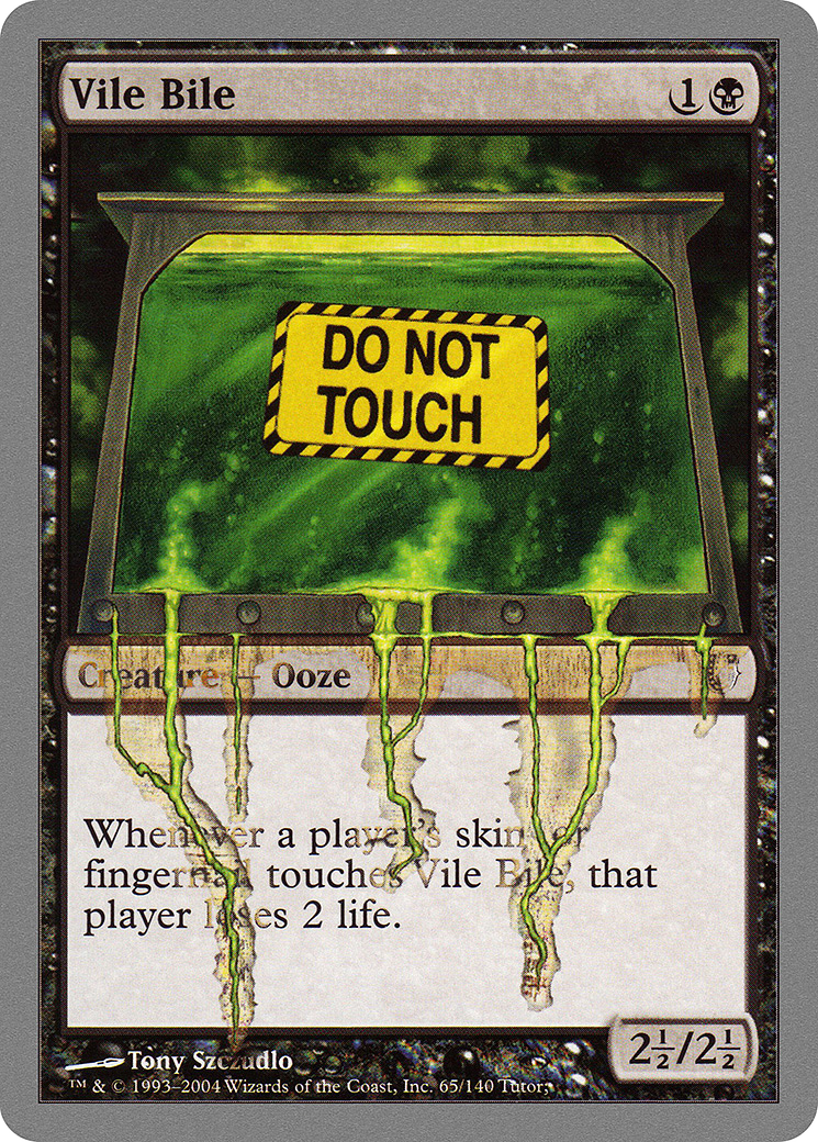 Vile Bile (065) Foil - Unhinged