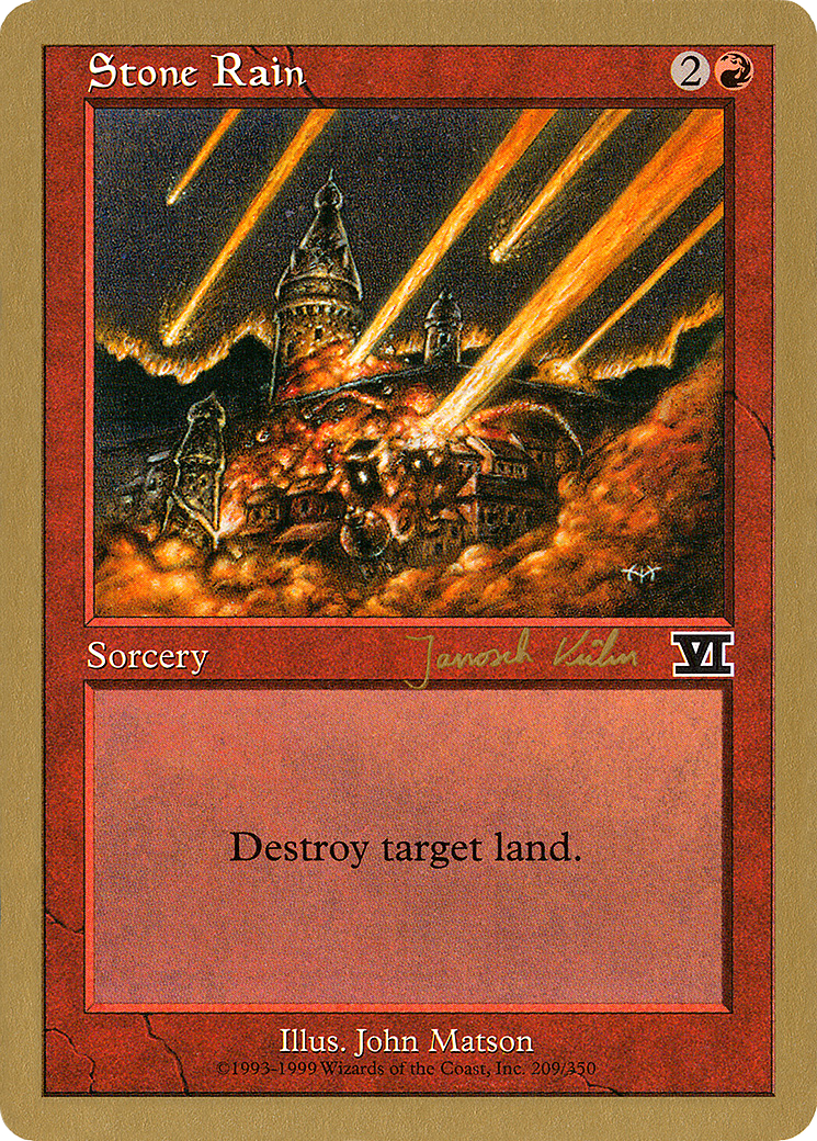 Stone Rain - 2000 Janosch Kuhn (6ED) (Retro) - World Championship Decks 2000