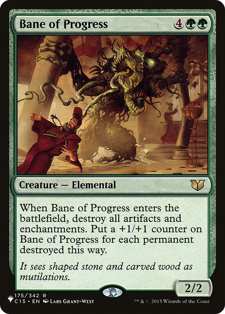 Bane of Progress (C15-175) - The List