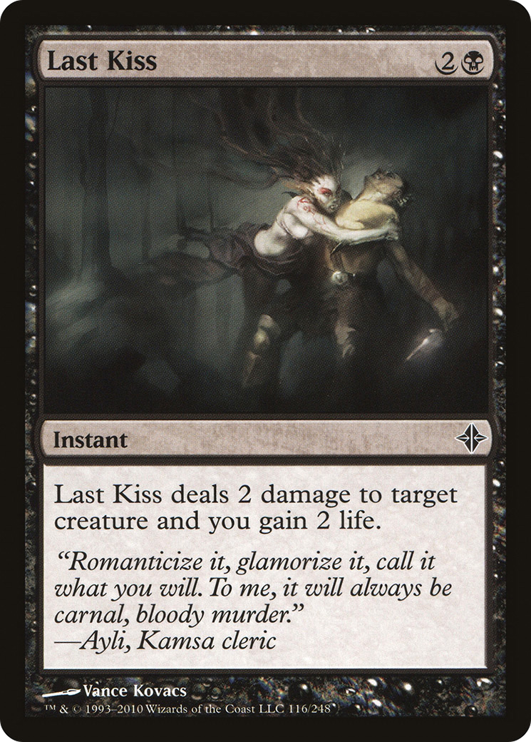Last Kiss (116) Foil - Rise of the Eldrazi