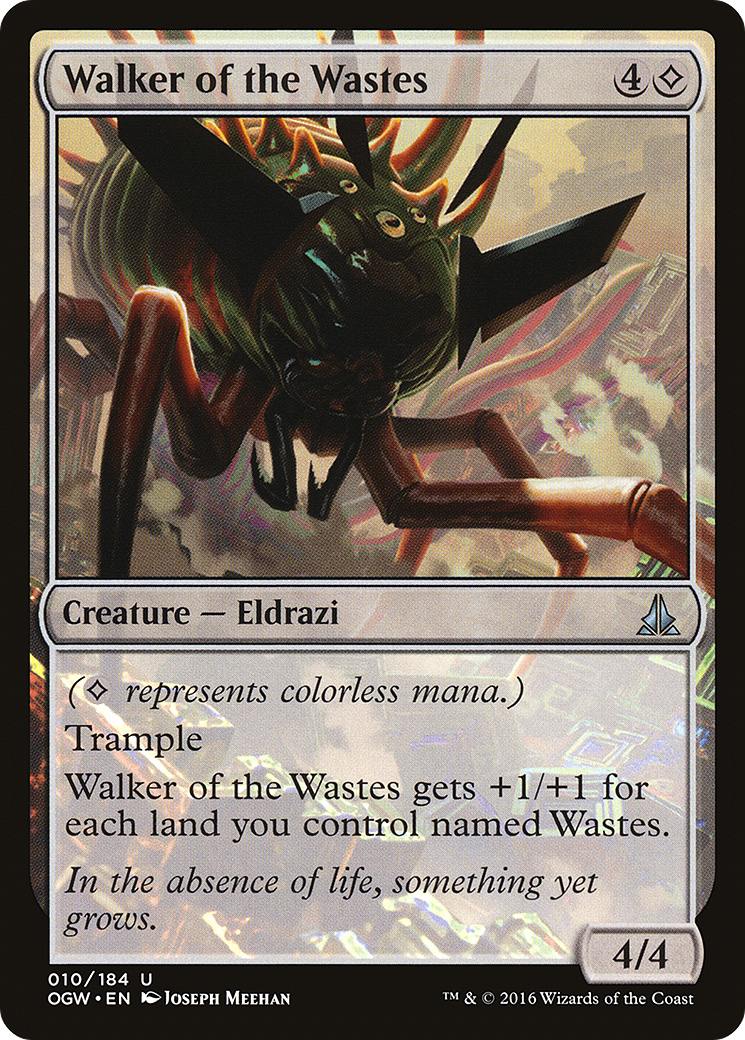 Walker of the Wastes (010) Foil - Oath of the Gatewatch