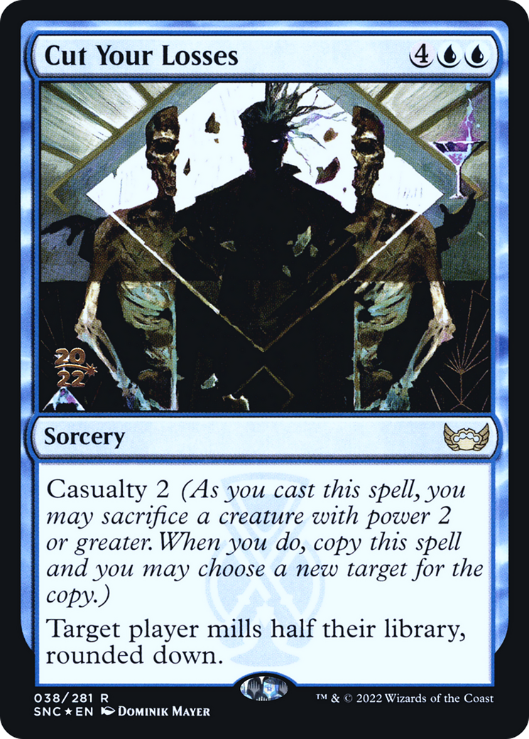 Cut Your Losses (38s) Foil - Streets of New Capenna Promos