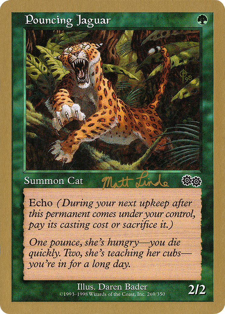 Pouncing Jaguar - 1999 Matt Linde (USG) (Retro) - World Championship Decks 1999