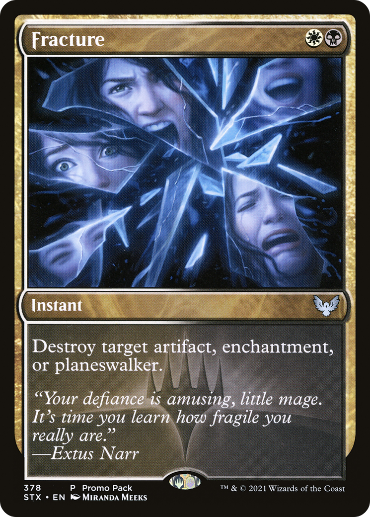 Fracture (378) Foil - Strixhaven: School of Mages