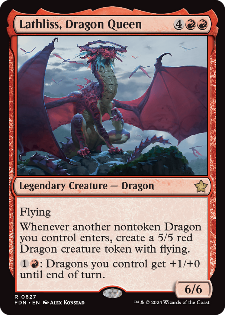 Lathliss, Dragon Queen (627) - Foundations