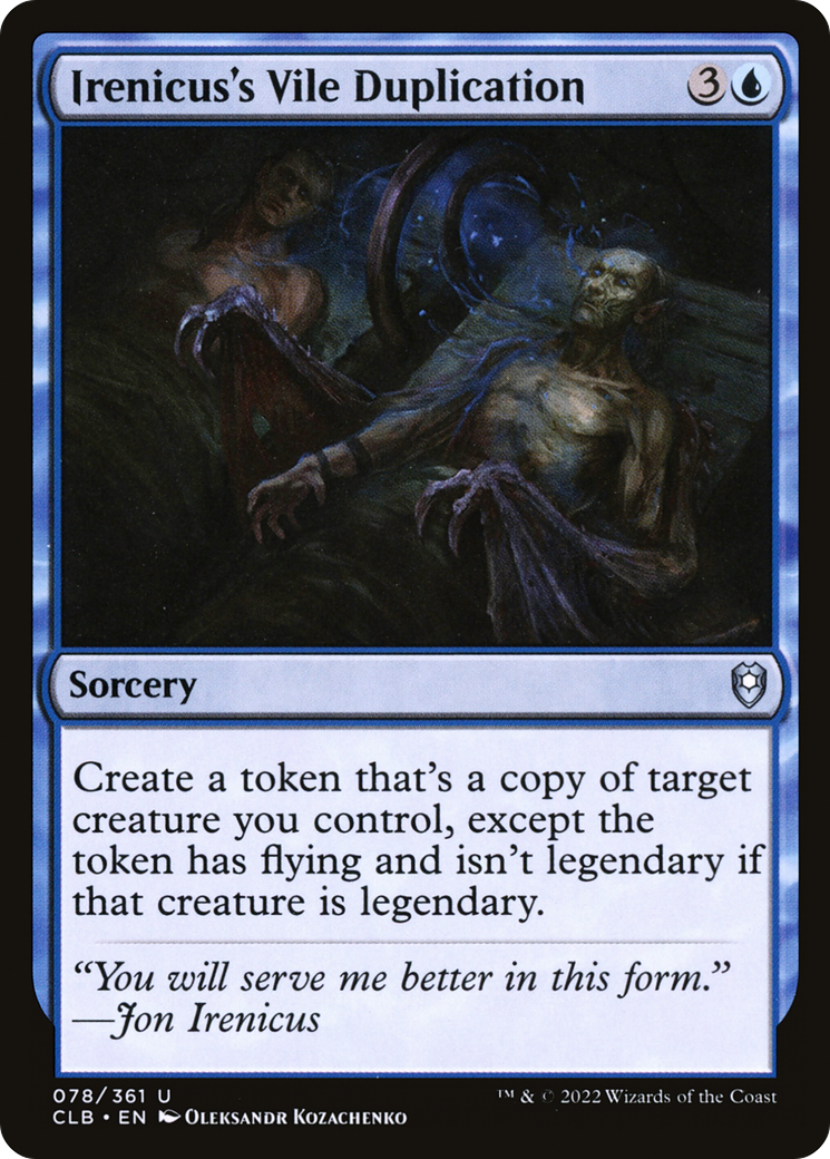 Irenicus's Vile Duplication (078) Foil - Commander Legends: Battle for Baldur's Gate