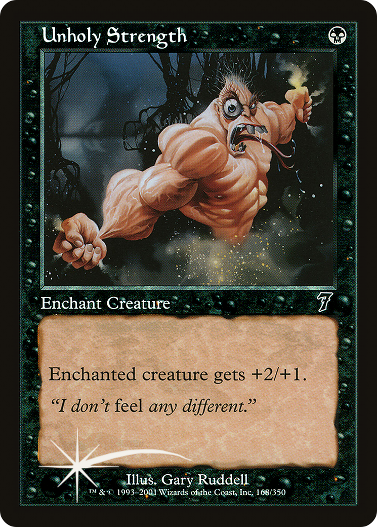Unholy Strength (168) - Seventh Edition