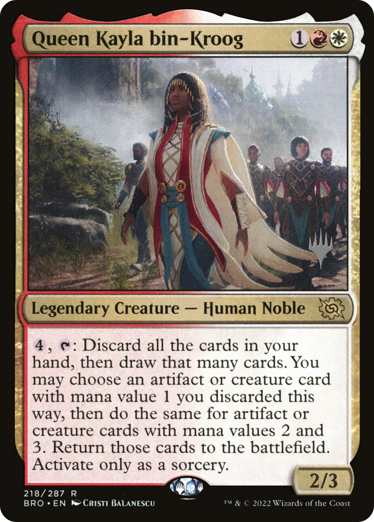 Queen Kayla bin-Kroog (218) Foil - The Brothers' War Promos