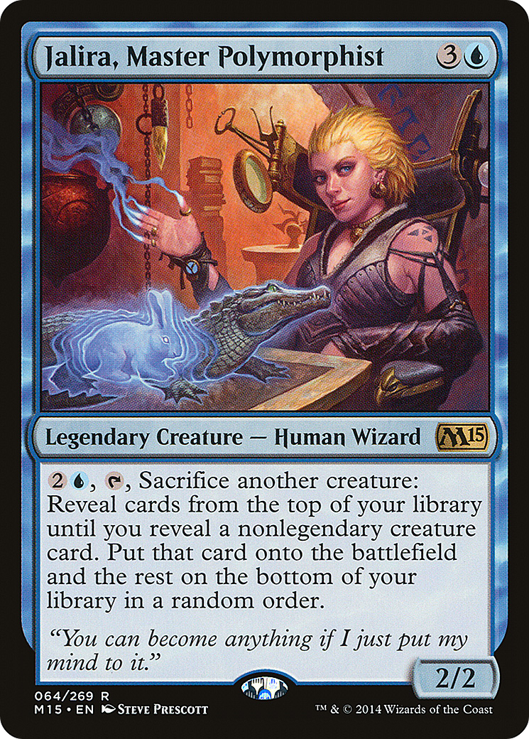 Jalira, Master Polymorphist (064) - Magic 2015