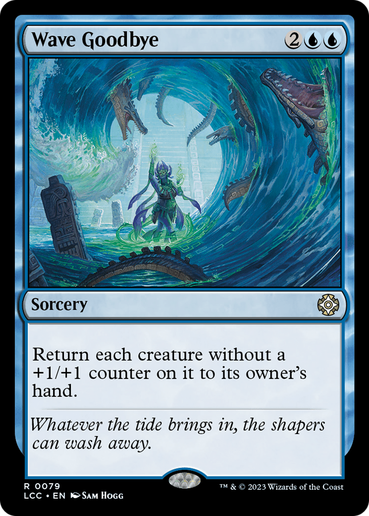 Wave Goodbye (079) - The Lost Caverns of Ixalan Commander