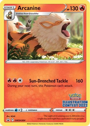 Arcanine (Illustration Contest 2022) (SWSH304) - SWSH Sword & Shield Promo Cards