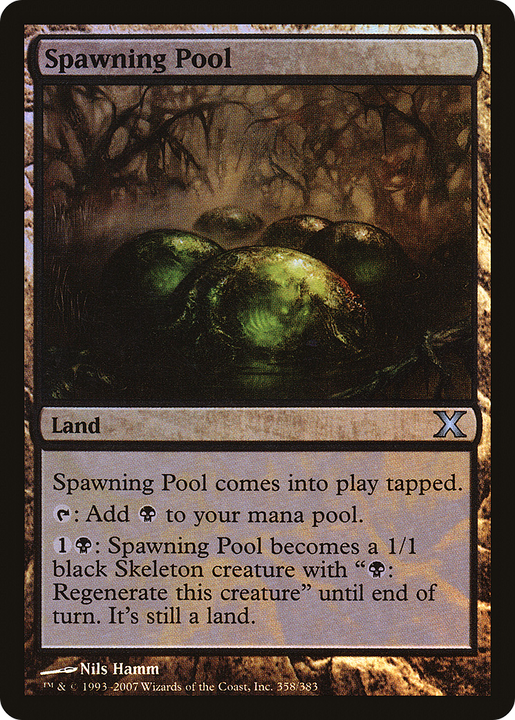 Spawning Pool (358) Foil - Tenth Edition