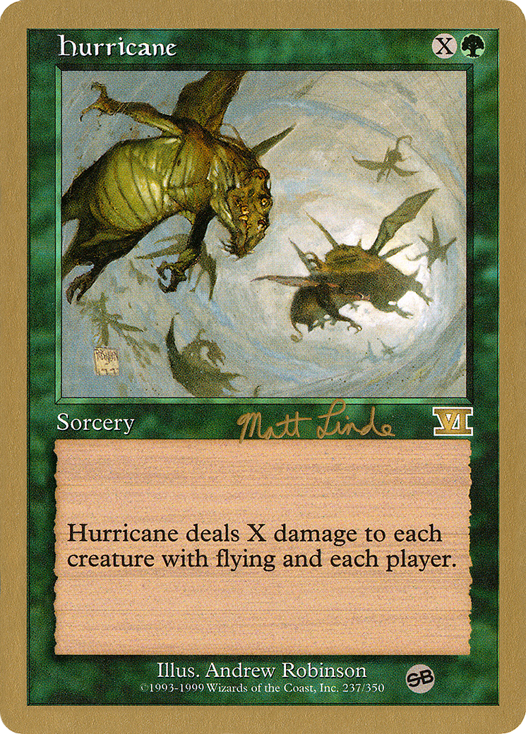 Hurricane - 1999 Matt Linde (6ED) (SB) (Retro) - World Championship Decks 1999