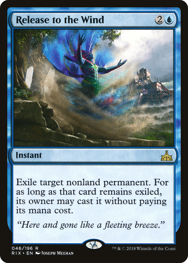 Release to the Wind (046) - Rivals of Ixalan