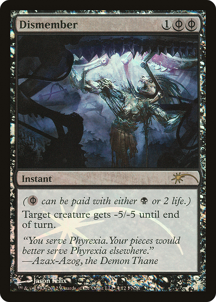 Dismember (004) Foil - Friday Night Magic 2012