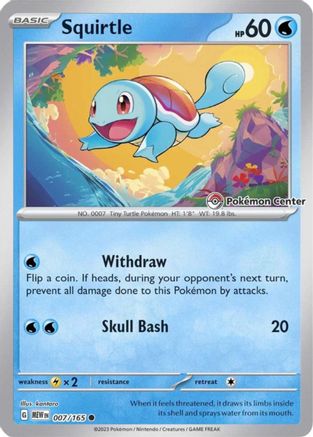 Squirtle - 007/165 (Pokemon Center Exclusive) (7) Reverse Holofoil - Miscellaneous Cards & Products