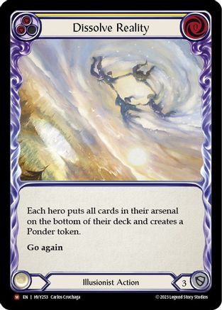 Dissolve Reality (HVY253) Rainbow Foil - Heavy Hitters