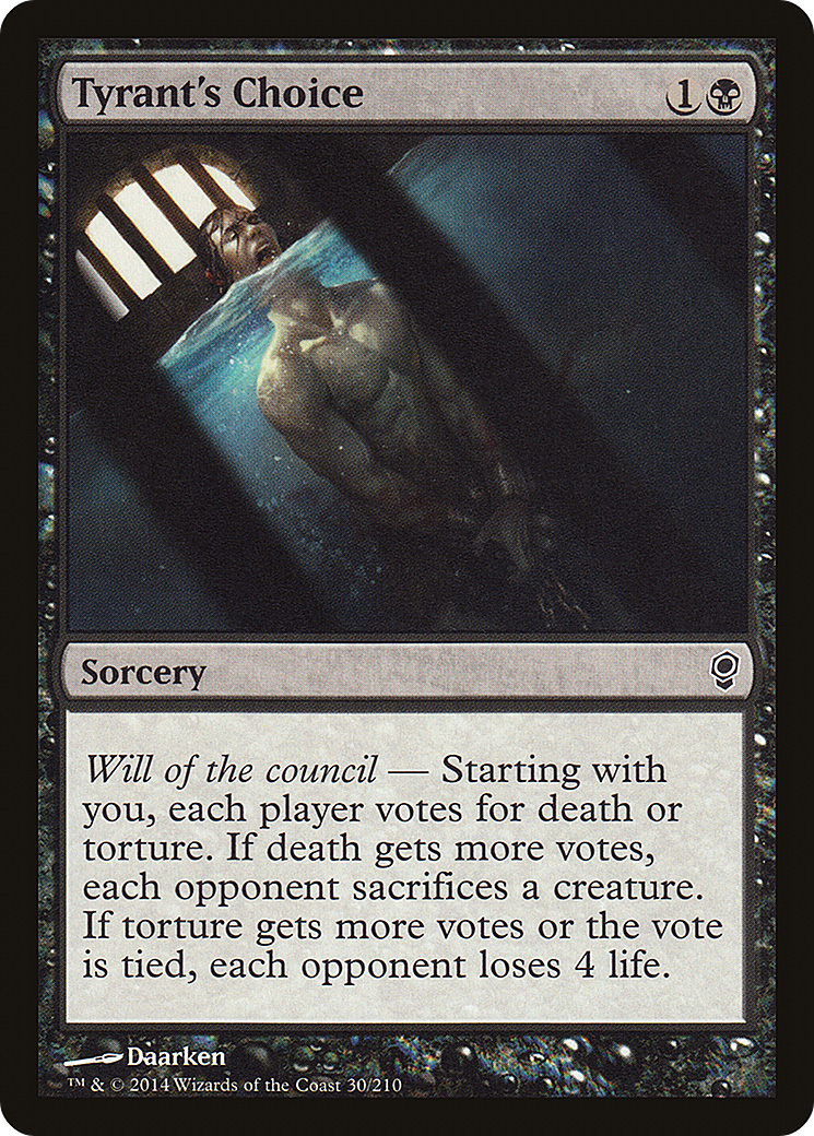 Tyrant's Choice (030) Foil - Conspiracy