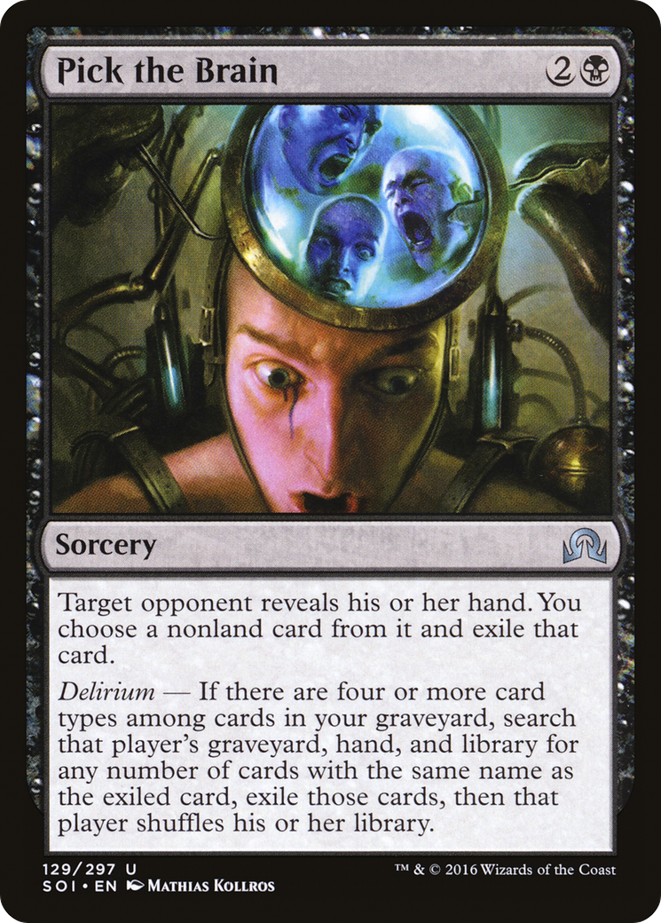 Pick the Brain (129) Foil - Shadows over Innistrad