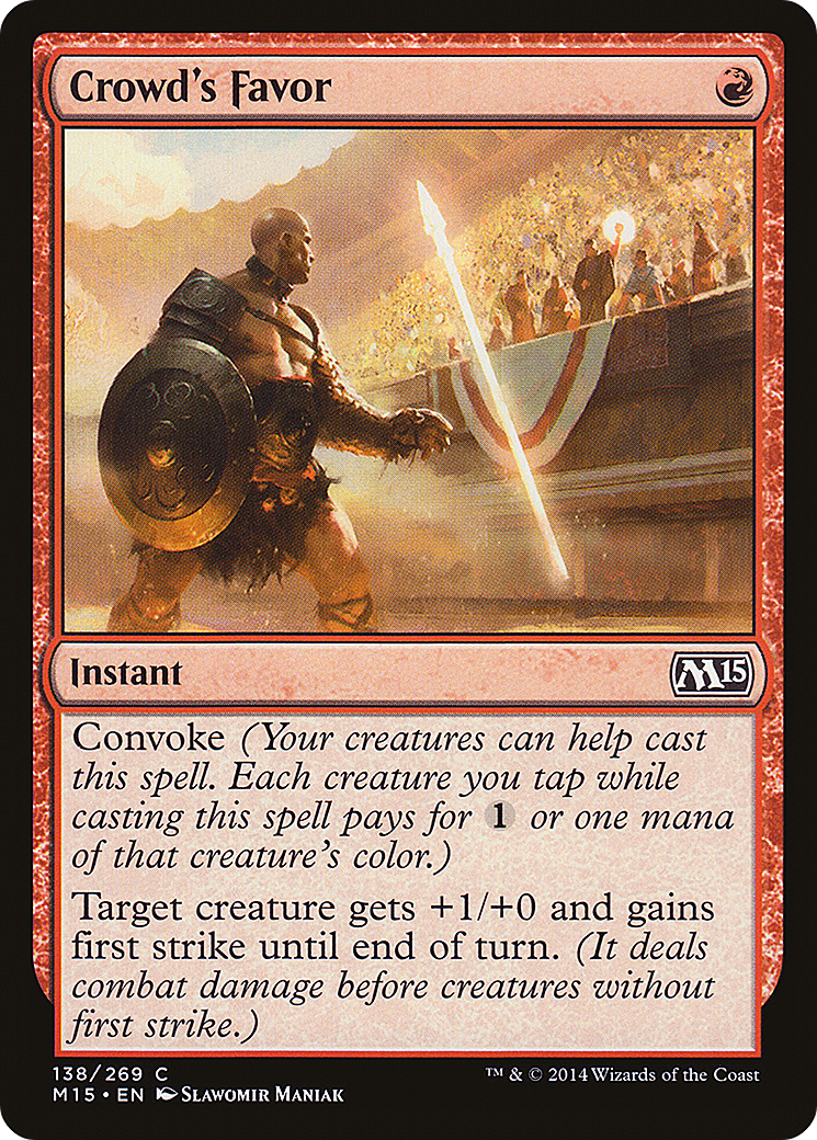 Crowd's Favor (138) - Magic 2015