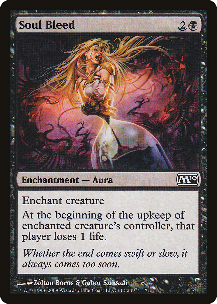 Soul Bleed (113) Foil - Magic 2010