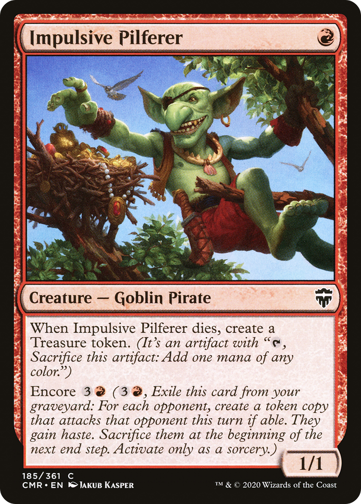 Impulsive Pilferer (185) - Commander Legends