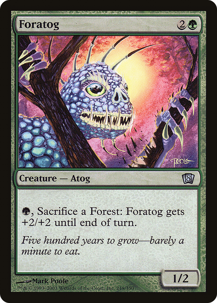 Foratog (249) Foil - Eighth Edition