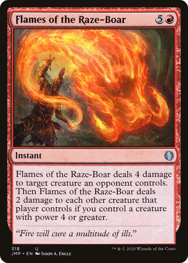 Flames of the Raze-Boar (318) - Jumpstart