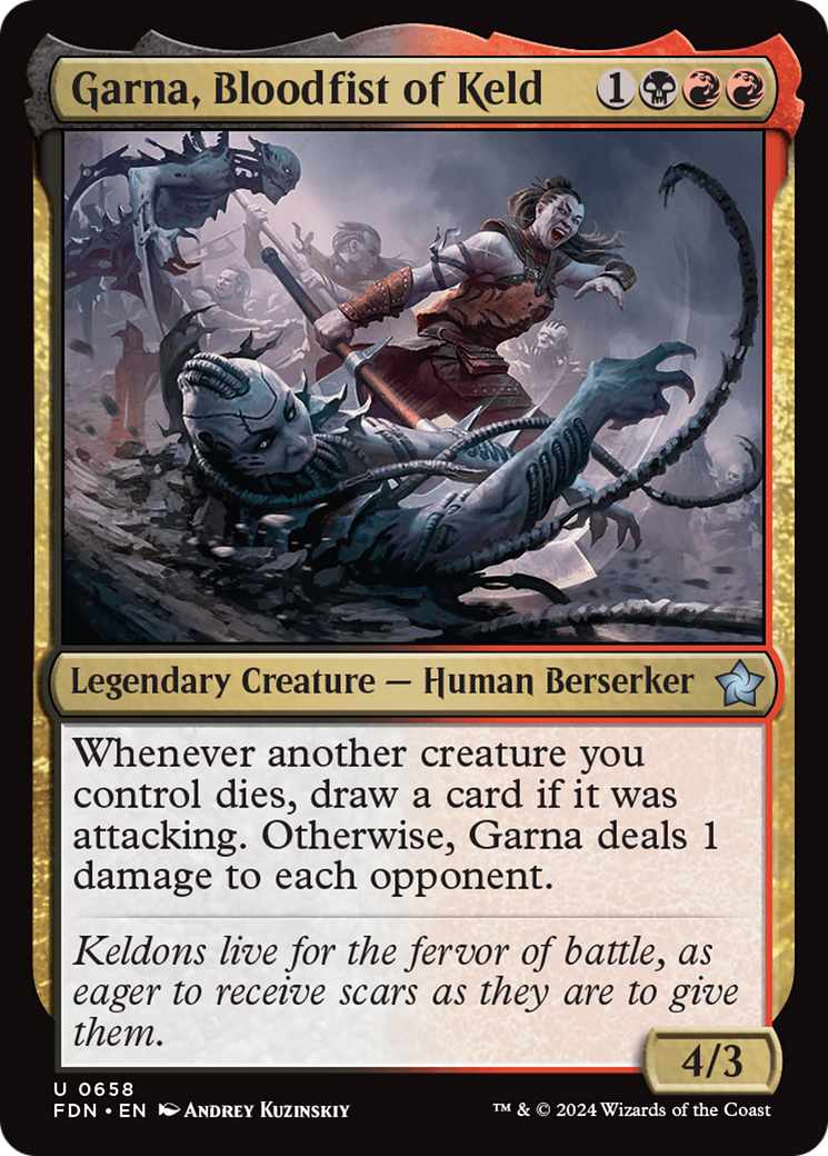 Garna, Bloodfist of Keld (658) - Foundations