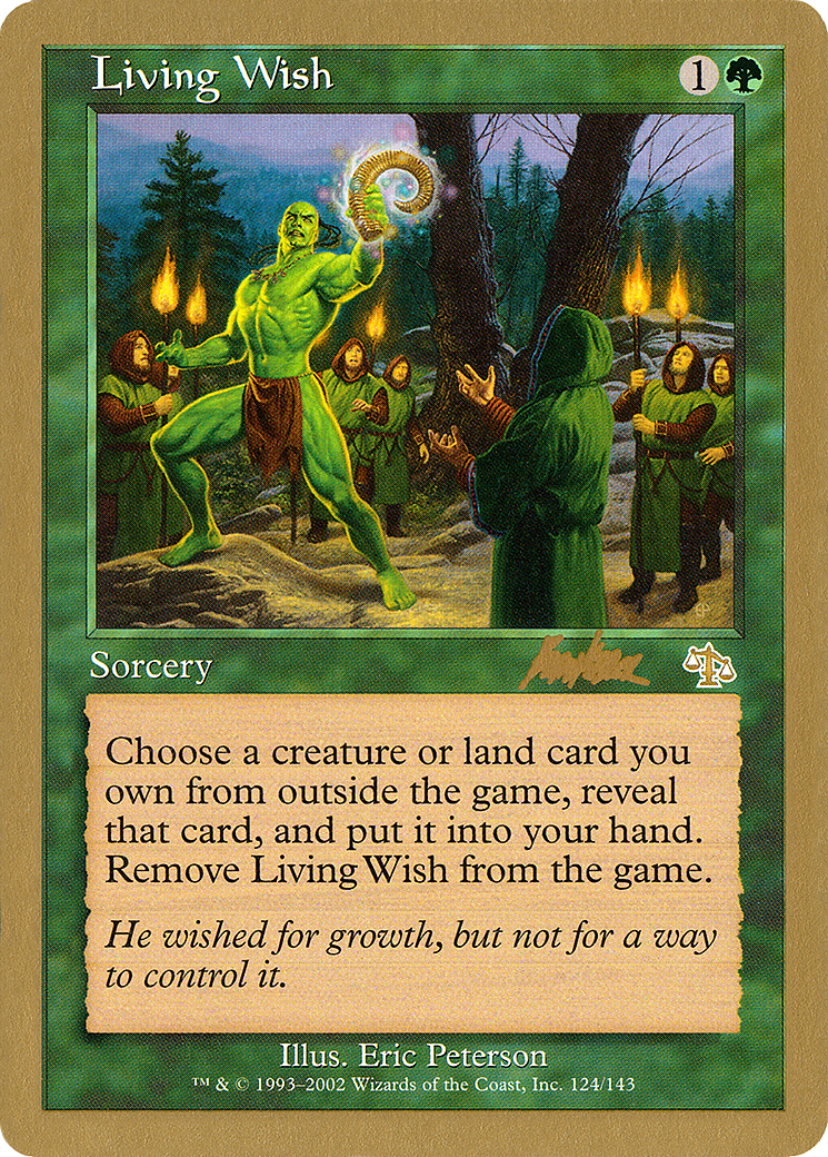 Living Wish - 2002 Brian Kibler (JUD) (Retro) - World Championship Decks 2002
