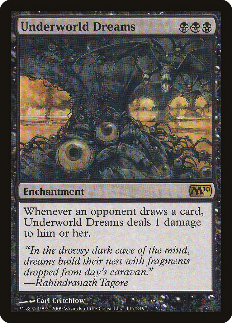 Underworld Dreams (115) Foil - Magic 2010
