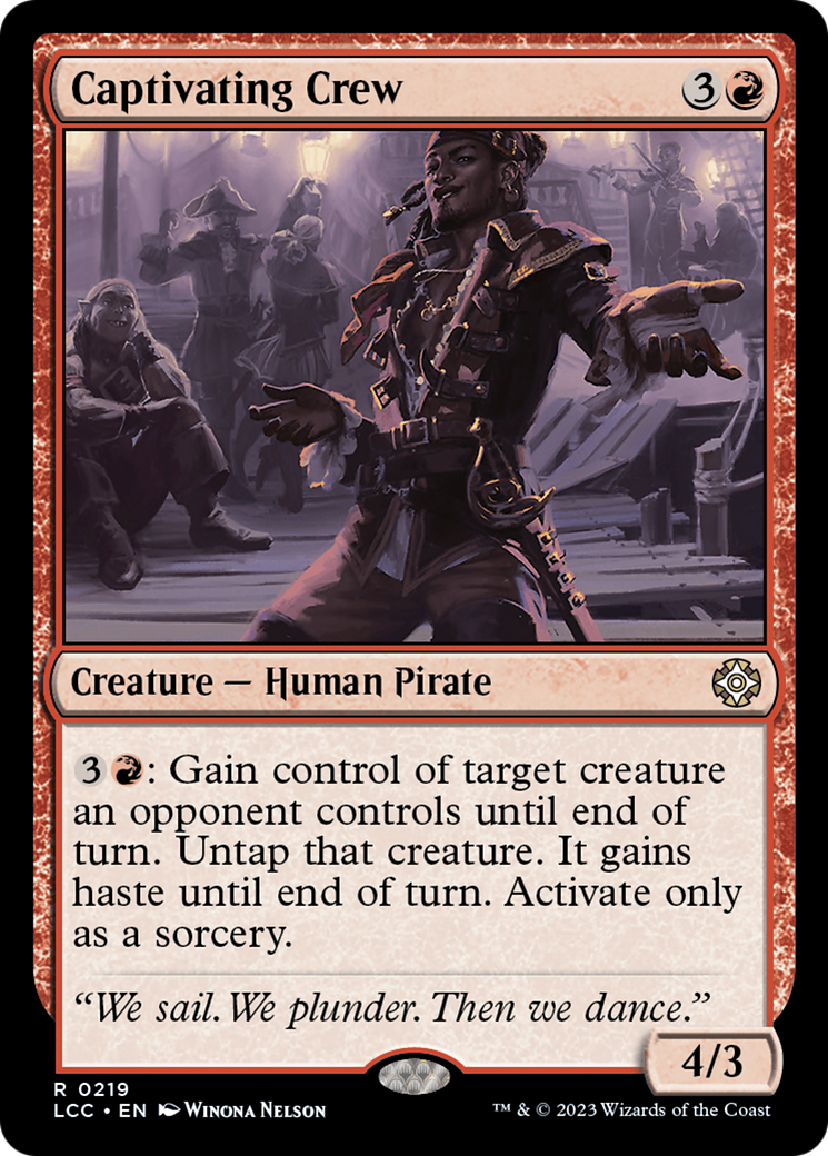 Captivating Crew (219) - The Lost Caverns of Ixalan Commander