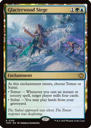 Glacierwood Siege Foil (189) - Promo Pack: Tarkir: Dragonstorm