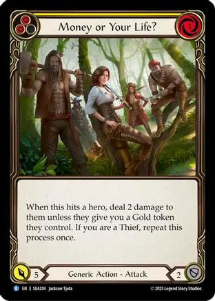 Money or Your Life? (Yellow) (SEA204) Rainbow Foil - High Seas