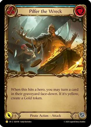 Pilfer the Wreck (Blue) (Treasure) (SEA140) Cold Foil - High Seas