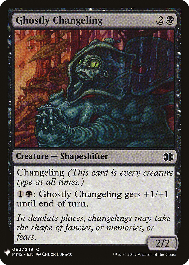 Ghostly Changeling (MM2-83) - The List