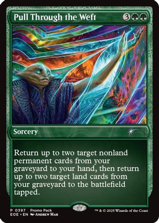 Pull Through the Weft (Promo Pack) (397) - Edge of Eternities