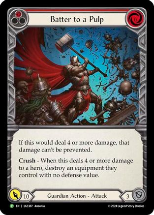 Batter to a Pulp - LGS387 (LGS387) - Flesh and Blood: Promo Cards