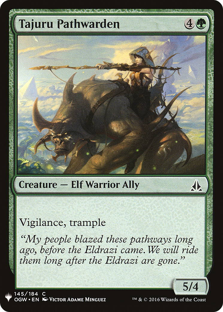 Tajuru Pathwarden (OGW-145) - The List