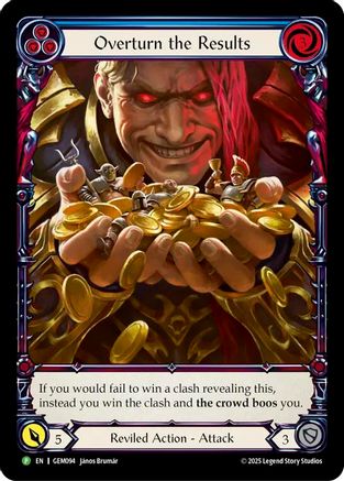 Overturn the Results (GEM094) Rainbow Foil - GEM Pack 3