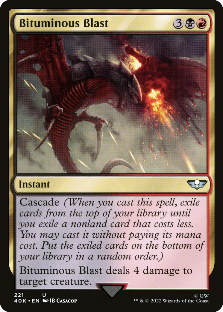 Bituminous Blast (221) - Warhammer 40,000 Commander