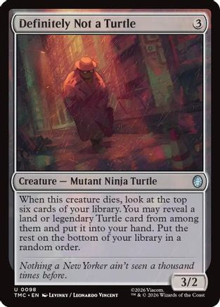 Definitely Not a Turtle (098) - Commander: Teenage Mutant Ninja Turtles