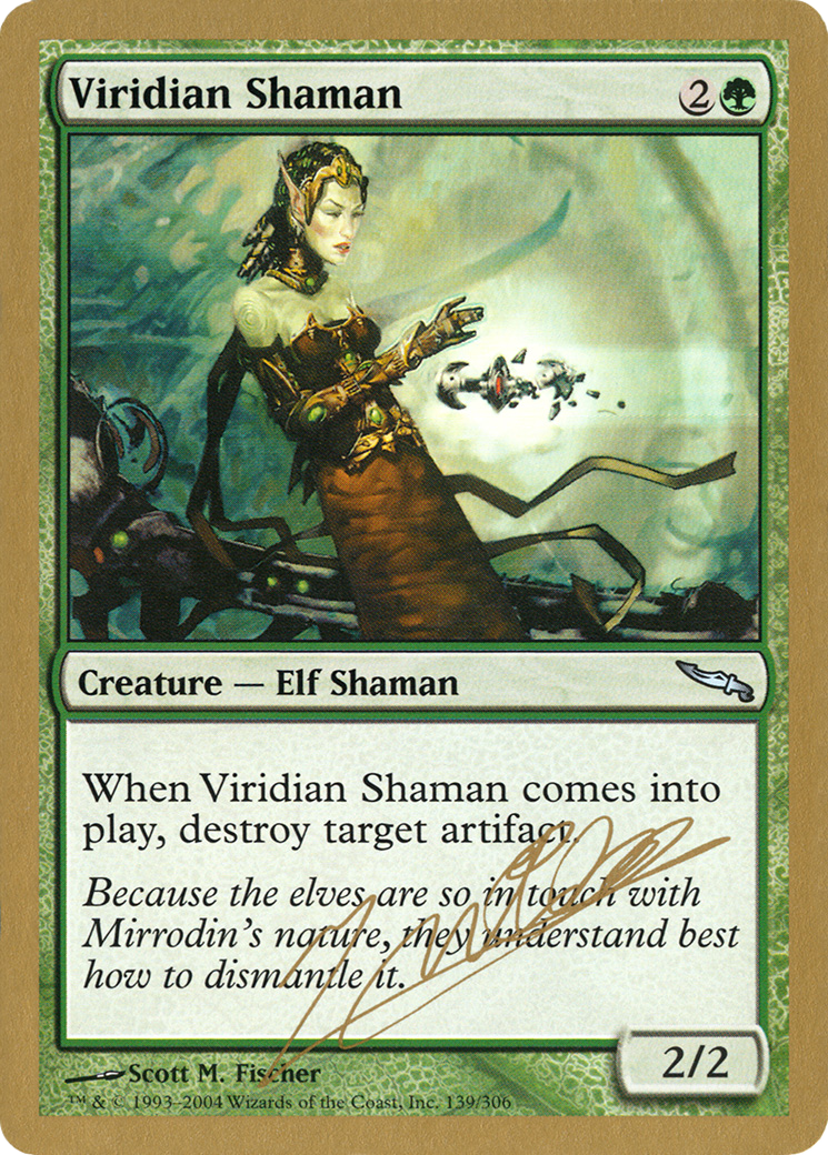 Viridian Shaman - 2004 Julien Nuijten (MRD) - World Championship Decks 2004