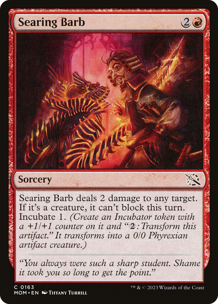 Searing Barb (163) Foil - March of the Machine