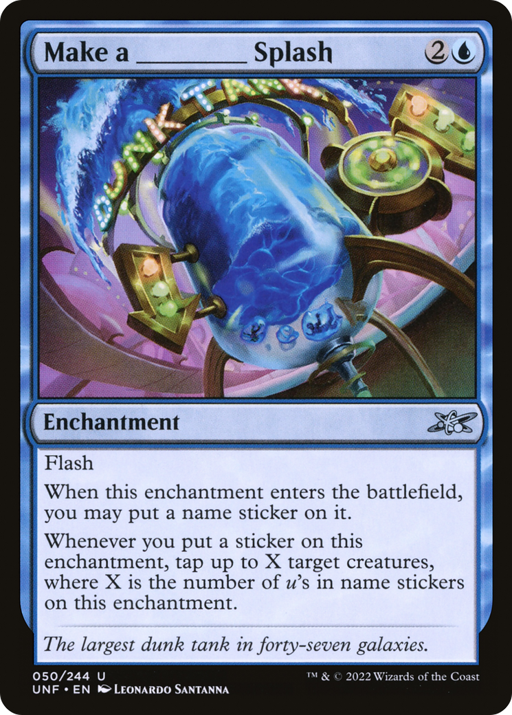 Make a _____ Splash (050) Foil - Unfinity