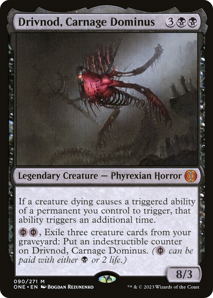 Drivnod, Carnage Dominus (090) - Phyrexia: All Will Be One