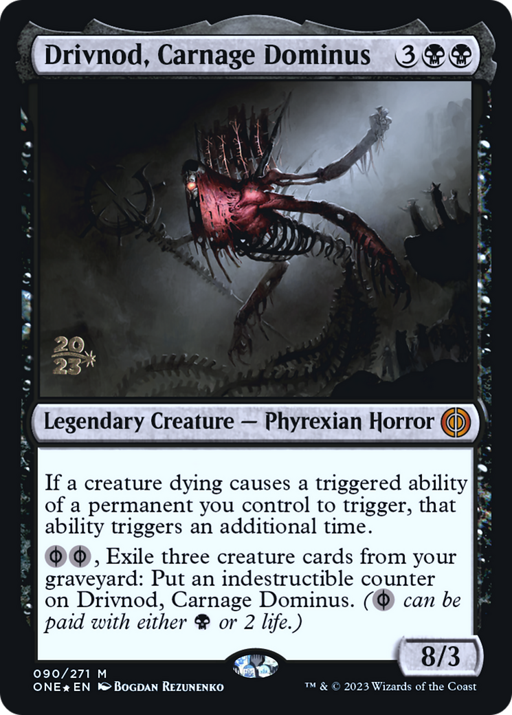 Drivnod, Carnage Dominus (90s) Foil - Phyrexia: All Will Be One Promos